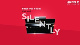 Make way for a silent filterless chimney only by Hafele Appliances [upl. by Otsirc493]