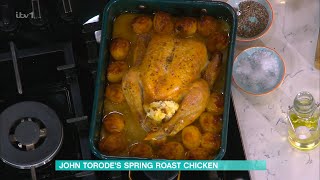 John Torodes Spring Roast Chicken  21032024 [upl. by Nonnaer172]