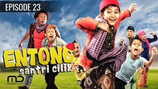 Entong Santri Cilik  Episode 23 [upl. by Darrej]