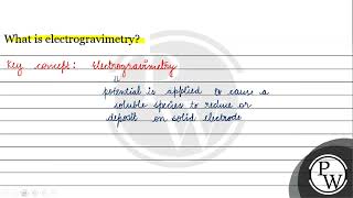 What is electrogravimetry P [upl. by Verger]