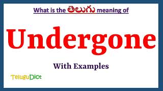 Undergone Meaning in Telugu  Undergone in Telugu  Undergone in Telugu Dictionary [upl. by Niuqram]