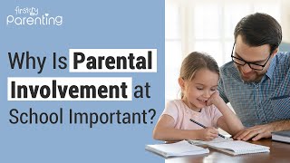 Parental Involvement at School  Why Is It Important for Your Childs Success [upl. by Elayne233]