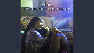 Ny Pense Plus Two Geniuz Remix [upl. by Stephie]