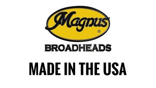 02 MADE IN USA  MAGNUS BROADHEADS 2021 [upl. by Letrice]