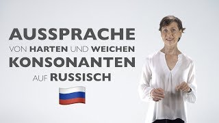 Aussprache von harten und weichen Konsonanten auf Russisch [upl. by Yalc]