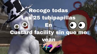 recojiendo todas la tubbie papillas de custard facility sin que me vean [upl. by Tam475]