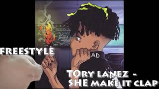 Tory Lanez  She Make It Clap Freestyle 1 HOUR LOOP [upl. by Edrea]