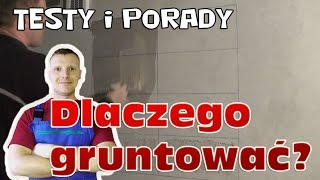 Dlaczego gruntować podłoże  ściany podłogi [upl. by Tallbot62]