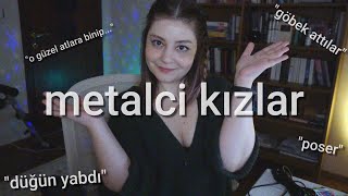 Metalci Kızlar [upl. by Enyal]