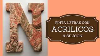 Letras Decorativas con Acrílicos  Técnica Acrylic Pouring [upl. by Laband]