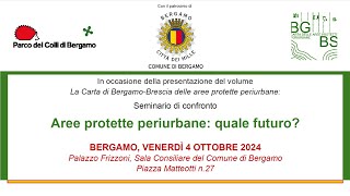 Aree protette periurbane quale futuro  Seminario di confronto [upl. by Sabine]