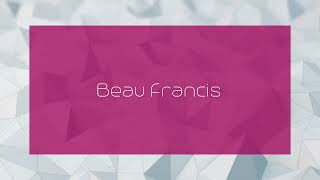 Beau Francis  appearance [upl. by Row]