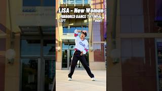 LISA  ‘New Woman’ DANCE TUTORIAL MIRRORED kpoptutorial [upl. by Rialb857]