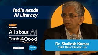 India needs AI literacy says Dr Shailesh Kumar of Reliance Jio  AllAboutAI Tech4Good Awards [upl. by Adolf]