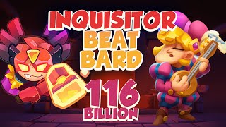 INQUISITOR Just Beat BARD A116 Billion Battle  PVP Rush Royale [upl. by Leonhard]