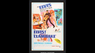 ELVIS PRESLEYClambake 4K EXTENDED VERSIONORIGINAL SOUNDTRACK  CLAMBAKE♪♛ My life♛ ELVIS [upl. by Frasco]