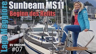 Sailing ORIZON 07 Sunbeam MS11  Beginn des Refits [upl. by Ahcila]