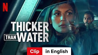 Thicker Than Water Season 1 Clip  Trailer in English  Netflix [upl. by Regni684]