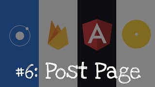 6 Ionic 4  Firebase  Angular Post Page [upl. by Anerat]