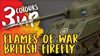 Flames Of War Painting Tutorial  Sherman Firefly [upl. by Ortensia]