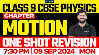 Class 9 CBSE Physics  Motion  One Shot Revision  Xylem Class 9 CBSE [upl. by Ttayw]