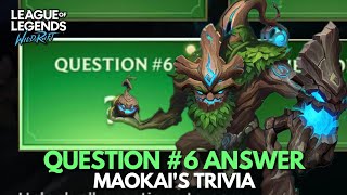 Question 6 Answer  Maokais Trivia [upl. by Sothena695]