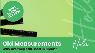 Old Measurements when buying a Property in Spain [upl. by Ynnaj]