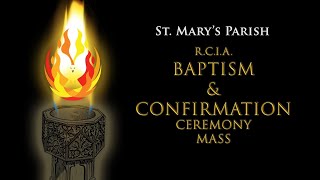 RCIA Baptism amp Confirmation Ceremony Mass [upl. by Parhe]