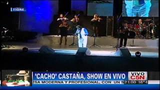 Cacho Castaña recital en Tigre  COMPLETO  Parte 5  HQ  HD [upl. by Crim333]