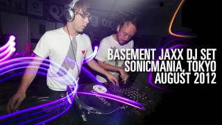 Basement Jaxx  DJ Set   Sonicmania Tokyo 2012 [upl. by Areik]