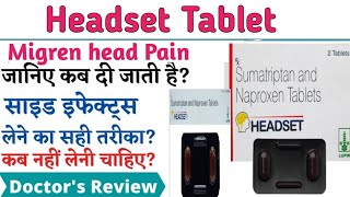 Headset Tablet Uses amp Side Effects in Hindi  Sumatriptan and Naproxen Tablet Ke Fayde Aur Nuksan [upl. by Livvie250]