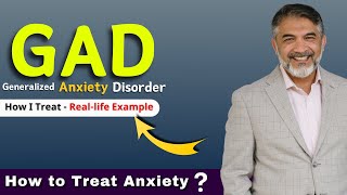 How to TREAT Generalized Anxiety DisorderGAD by Dr Syed M Quadri [upl. by Stiles]