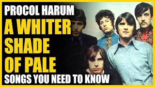 A Whiter Shade Of Pale  Procol Harum Songs You Need To Know [upl. by Nedap92]