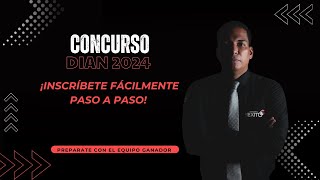 Concurso DIAN ¡Inscríbete Fácilmente Paso a Paso [upl. by Anasxor440]