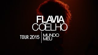 Flavia Coelho  Live Tour 2015 [upl. by Carlile200]