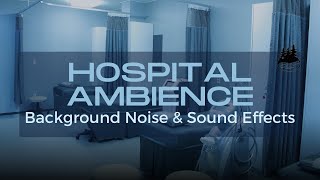 Listen Hospital Ambience  Background Noise amp Sound Effects [upl. by Elttil]