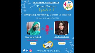 Lets explore PsychologyCareers in Paksitan  Ep4Part2 TunedPodcast by psychpakmentalhealth [upl. by Andris379]