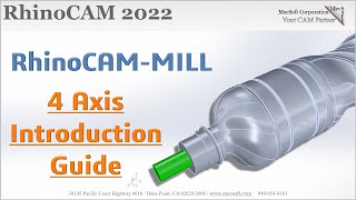 RhinoCAM 2022 Introduction to 4 Axis Machining [upl. by Norrej440]