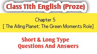 Class 11th English Proze  Chapter 5 Important Questions And Answers The Ailing Planet [upl. by Lulita427]