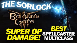 BALDURS GATE 3  SorcererWarlock SORLOCK Multiclass Build Guide with Magic Items [upl. by Ravo]