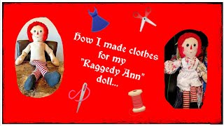 Making my Raggedy Ann doll some clothes [upl. by Dj]