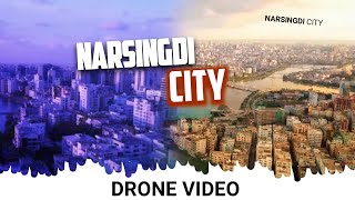 Narsingdi City l Muhiudden Uncut l Drone Video [upl. by Kooima]