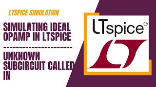 unknown subcircuit called in  Simulating ideal OP amp in LTSpice  quotUnknown subcircuitquot in LTSpice [upl. by Senilec]