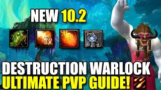 NEW 102 Destruction Warlock Ultimate PvP Guide  Talents  Rotation  Stats amp More  BuaLock [upl. by Sidnee]