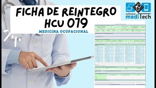 FICHA DE REINTEGRO HCU 079  MEDICINA OCUPACIONAL [upl. by Ogir]