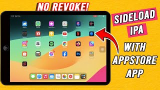 How to Sideload IPA With AppStore App No Revoke [upl. by Marteena]