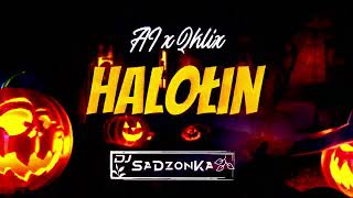 AI x Qklix x Dj SaDzonKa  HALOŁIN [upl. by Nido]