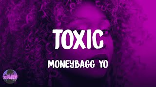 Moneybagg Yo  Toxic lyrics [upl. by Flavian957]