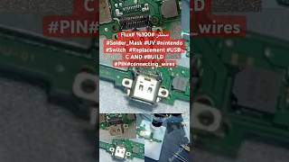 سنتر 100 Flux UV nintendo Switch Replacement USBC AND BUILD PINconnectingwires [upl. by Ainival635]