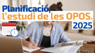 Planificació de lestudi OPOS 2025 [upl. by Sabah]